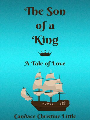 cover image of The Son of a King (A Tale of Love)